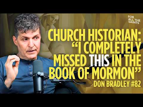 Historian Shares Mind-blowing Insights About The Coming Forth Of The Book Of Mormon - Don Bradley
