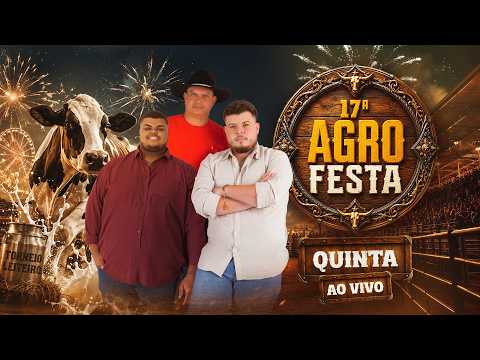 17ª Agrofesta - Acioli João Neiva 2026 | AO VIVO QUINTA 20h | Abertura, Banda Som Caipira