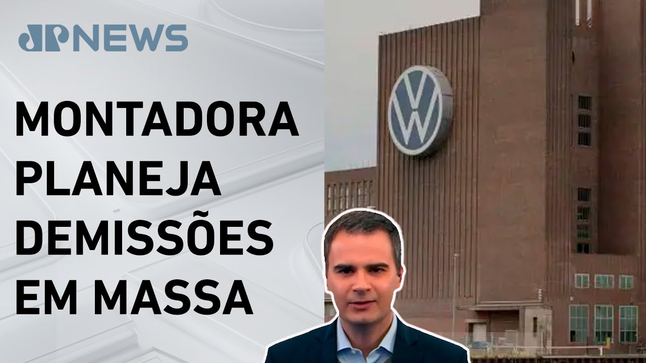 Volkswagen deve fechar ao menos três fábricas na Alemanha; Bruno Meyer comenta