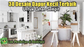 Download lagu 30 Desain Dapur Kecil Terbaik untuk Lahan yang Sempit!!! mp3