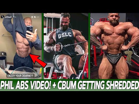 Phil Heath VIDEO Of His Midsection! + Iain Valliere Looks Crazy + Chris Bumstead Getting Shredded!