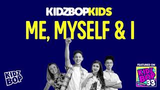 KIDZ BOP Kids Feat.G- Eazy- Me, Myself &amp; I (KIDZ BOP 33)