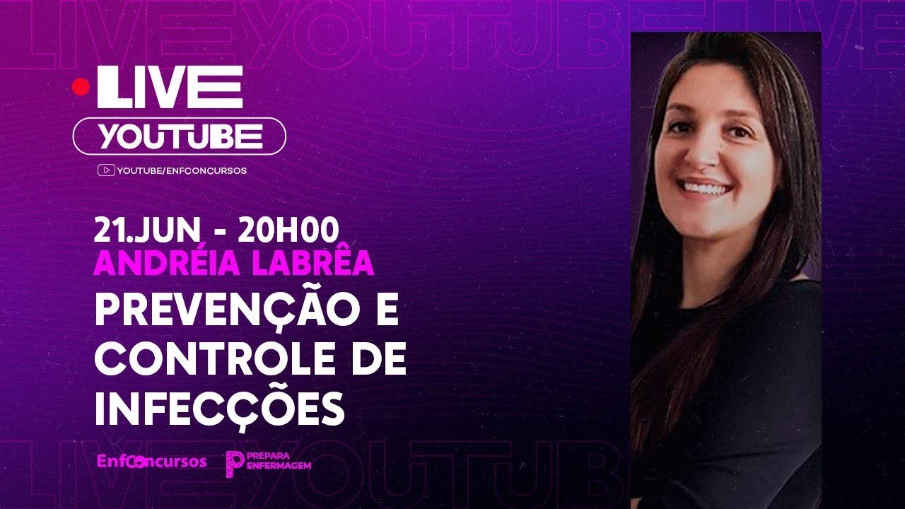 Prevenção e Controle de Infecções - Aula Gratuita - Professora Andréia Labrêa