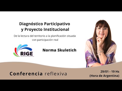 Diagnóstico Participativo y Proyecto Institucional con Norma Skuletich. #gestioneducativa #somosrige