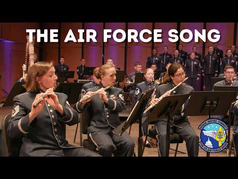"The Air Force Song" - Featuring The United States Air Force Concert Band and Singing Sergeants