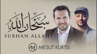 Maher Zain - Subhanallah (Lyrics) ft Mesut Kurtis