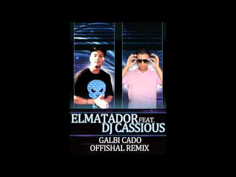 El Matador Feat Dj Cassious - Galbi Cado (Offishal REMIX)
