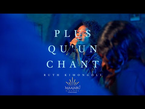 Ruth Kimongoli - Plus qu'un chant (Clip Officiel)