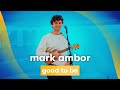 MNM LIVE: Mark Embor - Good To Be