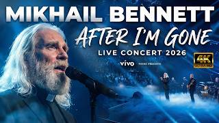 This Song Will Break Your Heart… Mikhail Bennett – After I Am Gone (Live 2026)