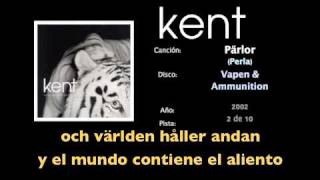 Pärlor - Kent (sub esp)