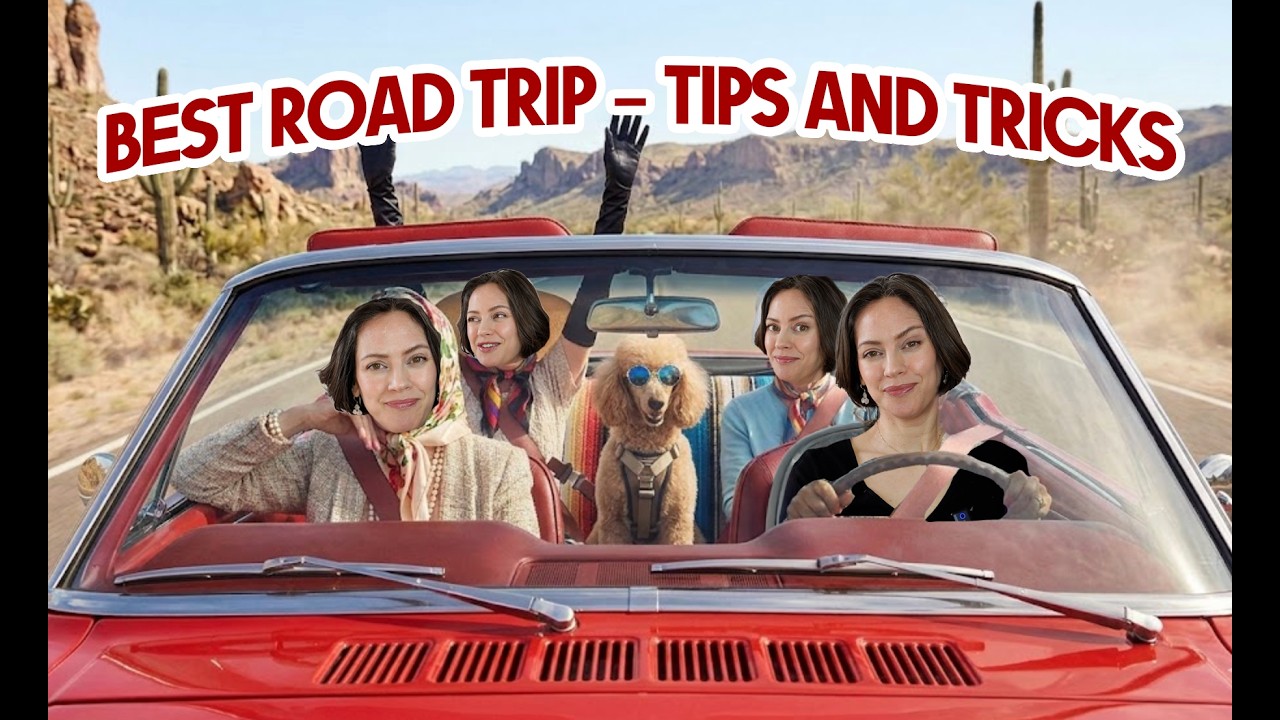 Road Trip Tips and Hacks for Women - Car Travel that Feels Easy and Fun