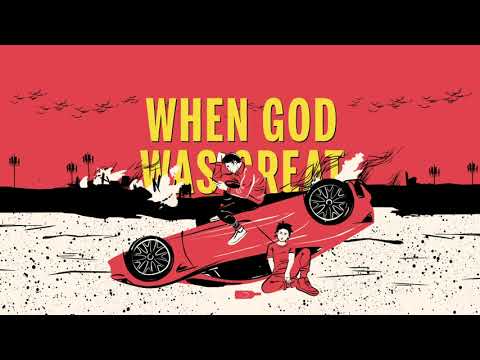 Video thumbnail for WHEN GOD WAS GREAT
