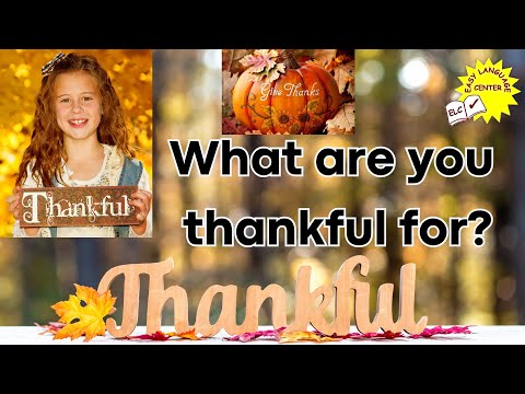 10 Reasons To Be Thankful For. Learn To Express Gratitude. What Are You Thankful For?