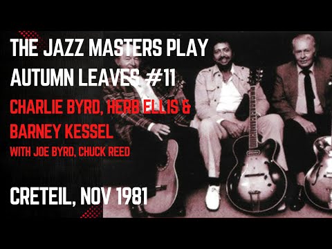 Charlie Byrd, Herb Ellis & Barney Kessel : Autumn Leaves (The Jazz Masters Play Jazz Standards)
