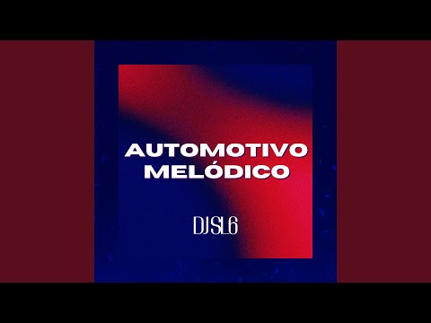 Automotivo Melódico