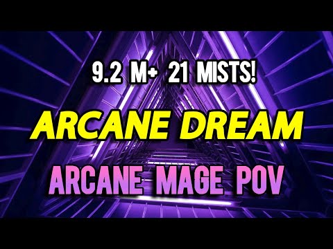 PATCH 9.2 M+ 21 MISTS 4pc ARCANE MAGE DPS MYTHIC PLUS POV!!