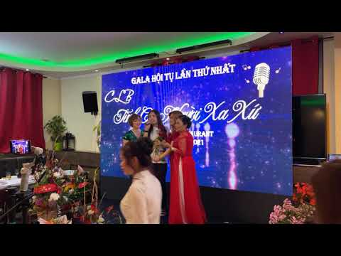 GALA CLB TÌNH CA NGƯỜI XA XỨ