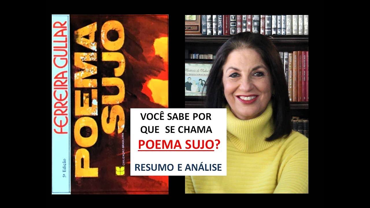 POEMA SUJO - Resumo e Análise Profa. Dra em Literatura pela USP