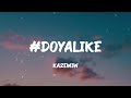 Doyalike KazeWIW Lyrics