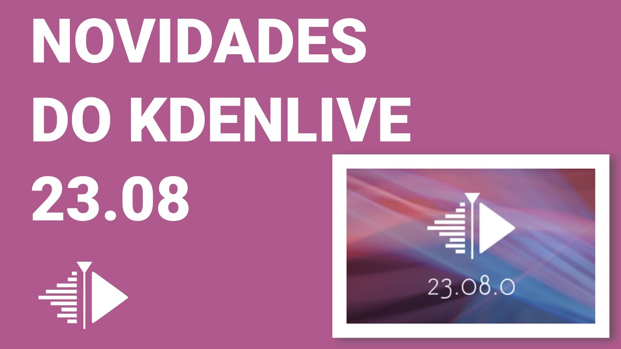 Novidades do Kdenlive 23.08
