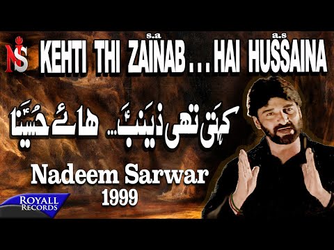 Nadeem Sarwar - Kehti Thi Zainab 1999