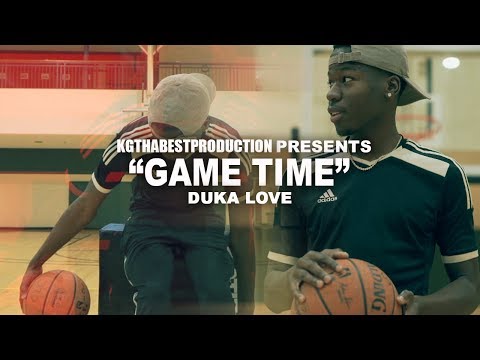 Duka Love - Game Time (Official Video) Shot By @KGthaBest