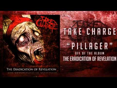 Take Charge "Pillager" NEW SONG 2013