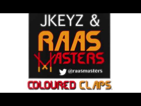 EXCLUSIVE - RAAS MASTERS - COLOURED CLAPS - ON BBC R1/1XTRA/ASIAN NETWORK