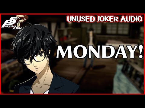 Unused Joker saying all the days of the week - Persona 5 Royal
