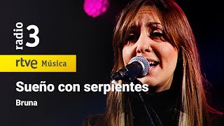 Bruna - &quot;Sueño con serpientes&quot; (Silvio Rodríguez) | Especial Versiones Conciertos de Radio 3 (2021)