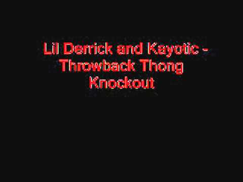 Lil Derrick ft Josephine Johnny - Throwback Thong