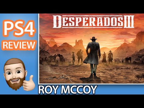 Desperados 3 - PS4 Review [Top quality strategy]