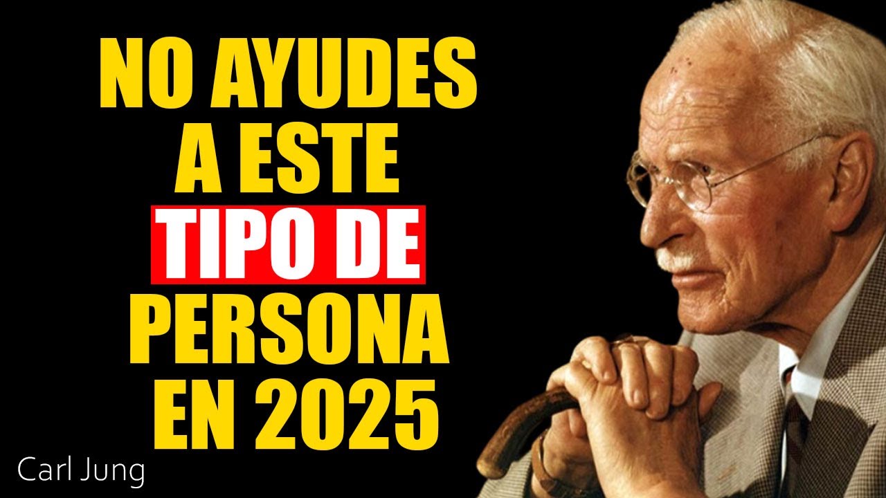 No ayudes a estos 8 tipos de personas en 2025 | Carl Jung