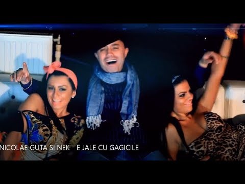Nicolae Guta & Nek – E jale cu gagicile Video