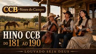 Hinos CCB Cantados 181 a 190 - Vozes do Campo, Hinário 5 com Letra Completa