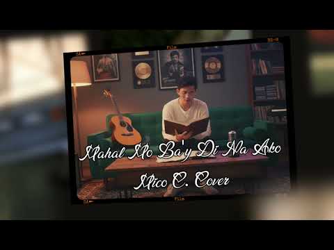 Mahal Mo Ba'y Di Na Ako - Cover