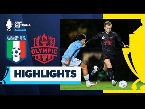 Brisbane City v Olympic FC | Highlights | Hahn Australia Cup 2025 Round of 32