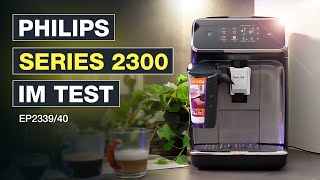 Philips EP2339/40 Kaffeevollautomat im Test - LatteGo Series 2300 - Testventure