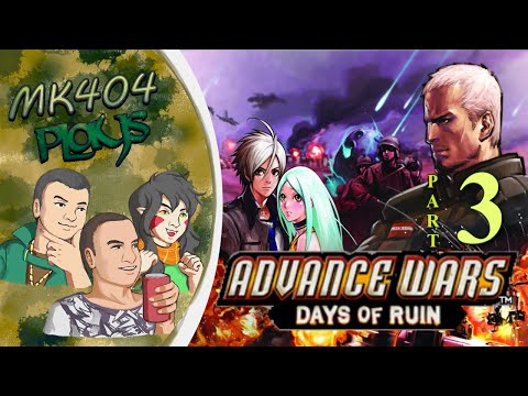 MK404 Replays Advance Wars: Days of Ruin PT3 - Tank Goodness[Ch. 6]