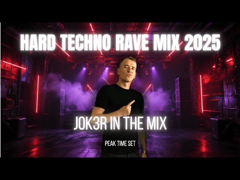 🔥 Hard Techno Rave Mix 2025 – JOK3R in the Mix ⚙️