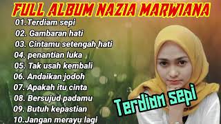 Download lagu Full album Nazia marwiana/terdiam sepi mp3