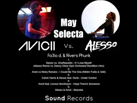 May Selecta Avicii Vs. Alesso by Fa3io d. & Rivers Phunk