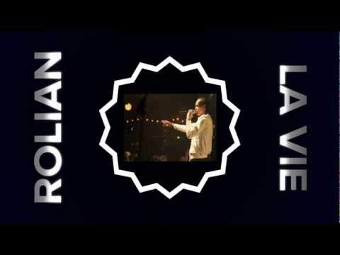 ROLIAN LA VIE // 2009