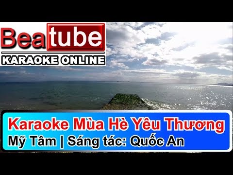 Karaoke Mùa Hè Yêu Thương - Mỹ Tâm | Beatube Karaoke