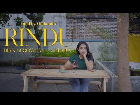 Dian Sorowea feat. Chesylino' - Rindu (MV)