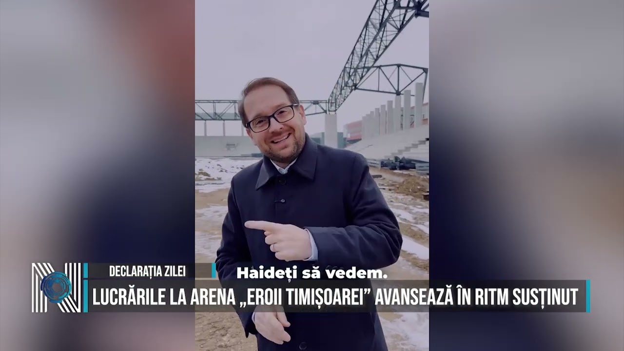 Lucrările la Arena „Eroii Timișoarei” avansează în ritm susținut