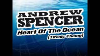 Andrew Spencer - Heart Of The Ocean