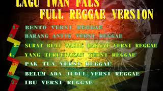Download lagu KUMPULAN LAGU IWAN FALS VERSI REGGAE mp3 Download lagu KUMPULAN LAGU IWAN FALS VERSI REGGAE mp3