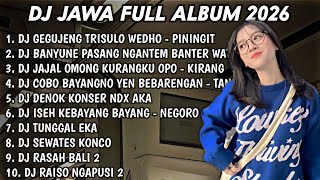 Download lagu DJ JAWA FULL ALBUM TERBARU 2026 DJ PININGIT - GEGUJENG TRISULO WEDHO🎵 DJ LAUT KIDUL🎵DJ DENOK NDX AKA mp3 Download lagu DJ JAWA FULL ALBUM TERBARU 2026 DJ PININGIT - GEGUJENG TRISULO WEDHO🎵 DJ LAUT KIDUL🎵DJ DENOK NDX AKA mp3
